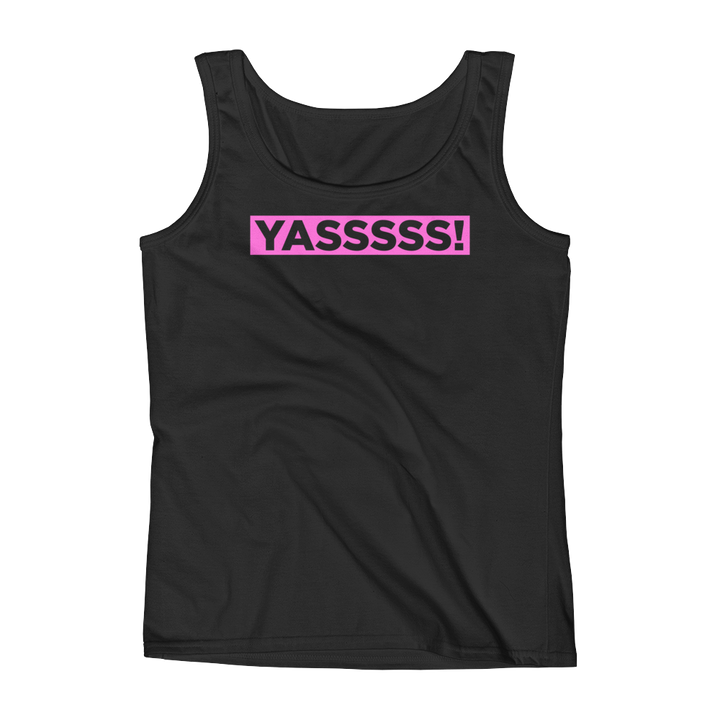 Womens YASSSSSS! Tank