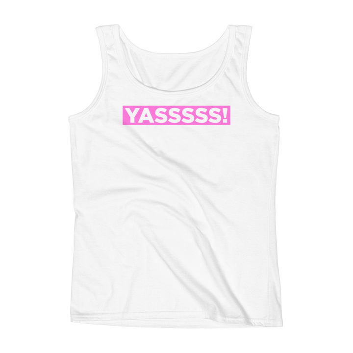 Womens YASSSSSS! Tank